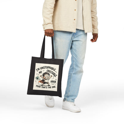 Cotton Canvas Tote Bag | Unstable Humor Tote Bag | Funny Quote Cartoon Bag | Mood Graphic Tote