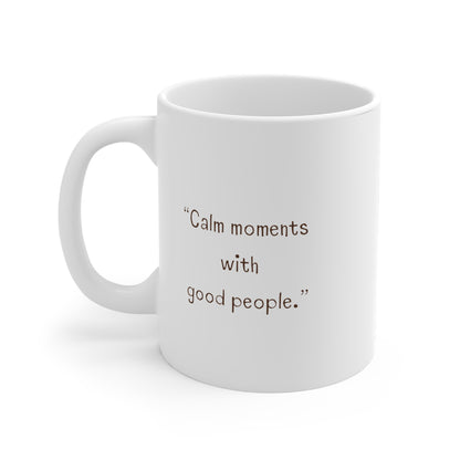 Calm Moments Mug | Friendship Coffee Cup | Minimalist Café Scene Gift