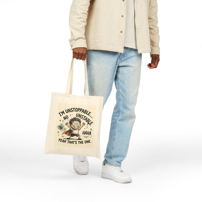 Cotton Canvas Tote Bag | Unstable Humor Tote Bag | Funny Quote Cartoon Bag | Mood Graphic Tote