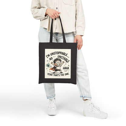 Cotton Canvas Tote Bag | Unstable Humor Tote Bag | Funny Quote Cartoon Bag | Mood Graphic Tote