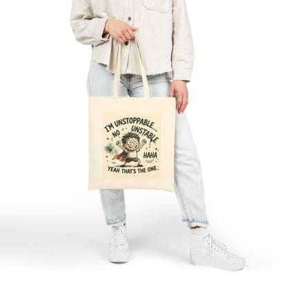 Cotton Canvas Tote Bag | Unstable Humor Tote Bag | Funny Quote Cartoon Bag | Mood Graphic Tote